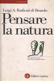 Luigi A. Radicati di Brozolo - Pensare la natura (1999)