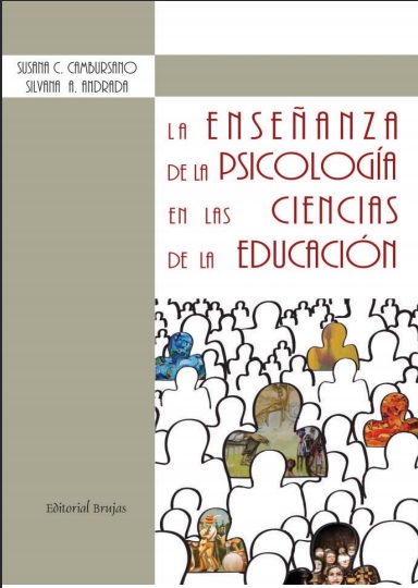 La enseñanza de la psicología en las ciencia de la educación - Susana C. Cambursano y Silvana  A. Andrada (PDF + Epub) [VS]