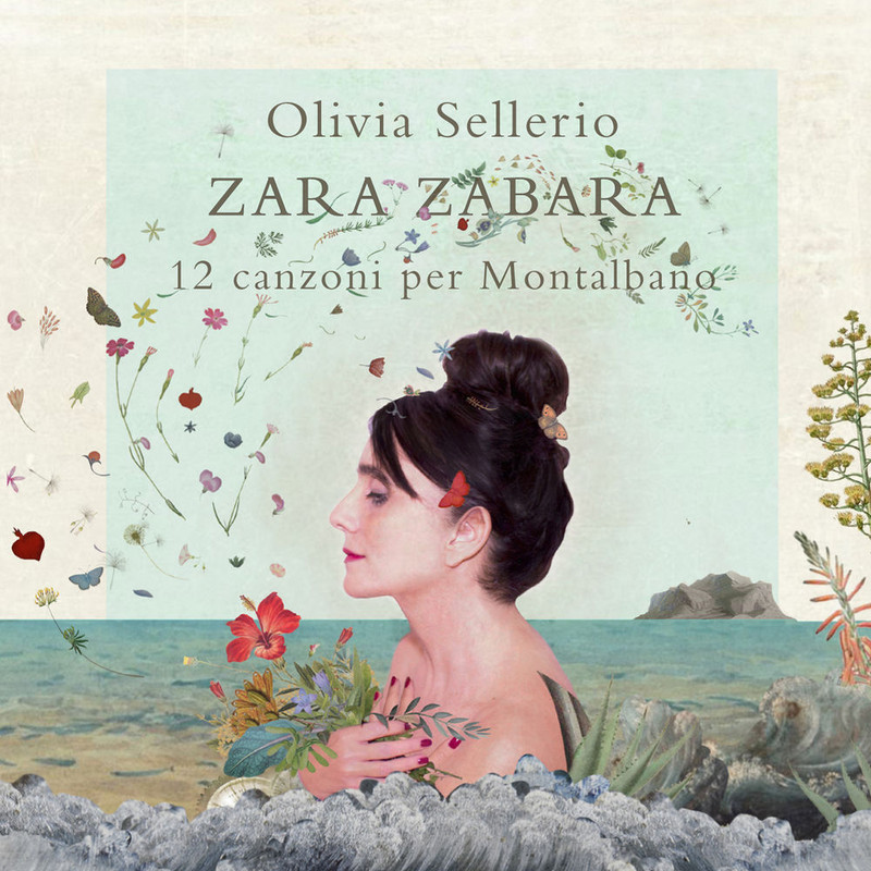 Olivia Sellerio - Zara zabara (12 canzoni per Montalbano) [Album] (2019) .flac