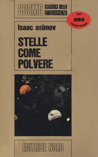 Isaac Asimov - Stelle come polvere (1972)