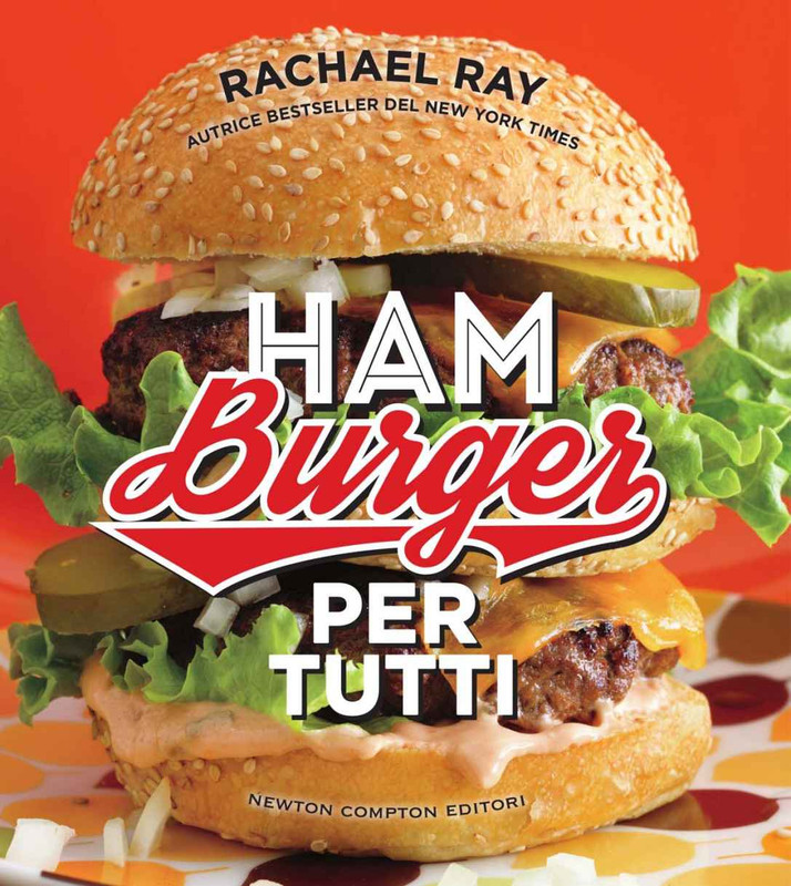 Rachael Ray - Hamburger per tutti (2016)