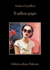 Andrea Camilleri – Il tailleur grigio (2026)