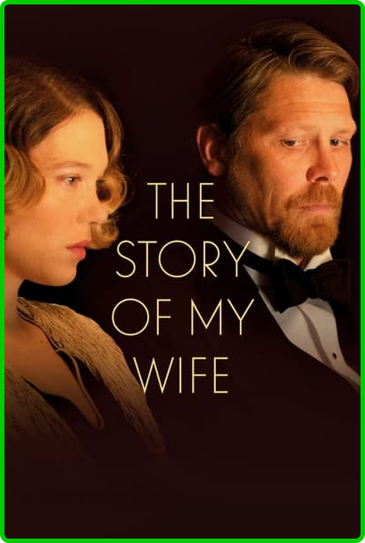 The-Story-Of-My-Wife-2021-720p-WEBRip-AAC2-0-X-264-EVO.png