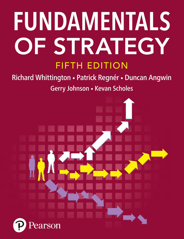Fundamentals of Strategy, 5th Edition Fundamentals of Strategy, 5th Edition