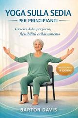 Barton Davis – Yoga sulla sedia per principianti (2026)