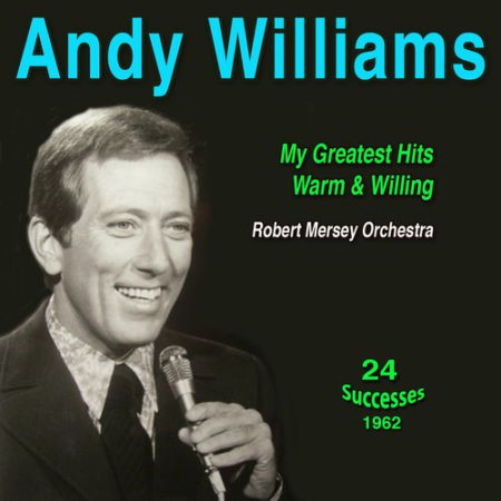 Andy Williams - My Greatest Hits Warm (2020)