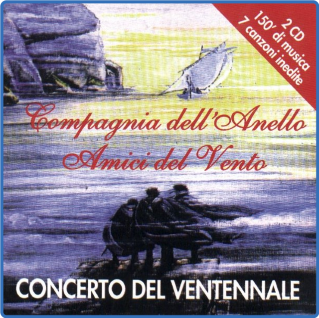 Compagnia Dell' Anello & Amici Del Vento - Concerto Del Ventenalle (2CD, 1997) mp3 320 Kbps