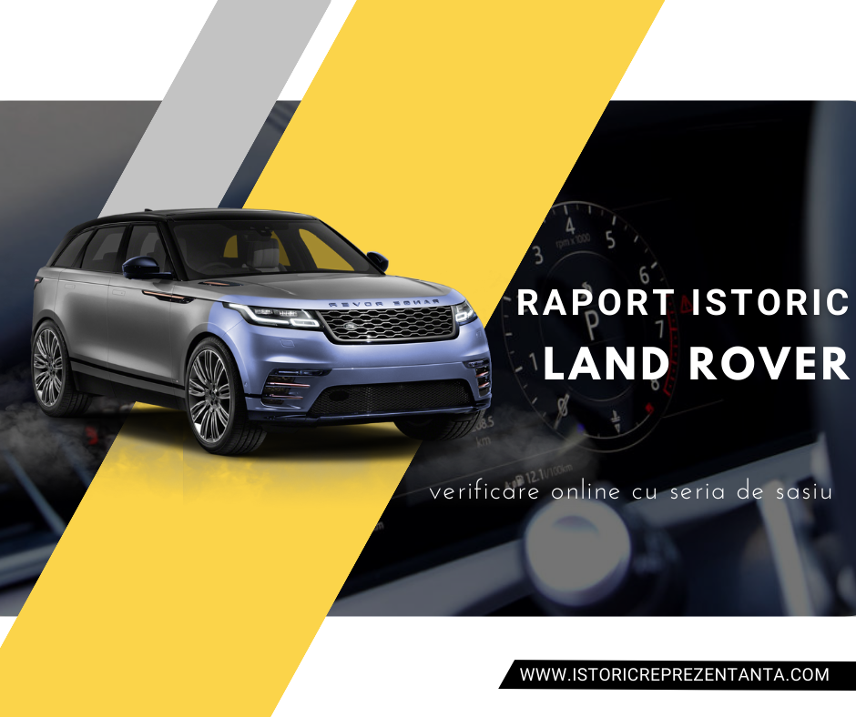 Verificare istoric Land Rover