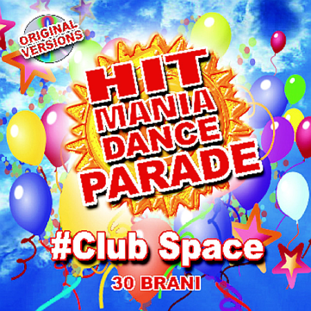 VA   Hit Mania Dance Parade #Club Space (2021)