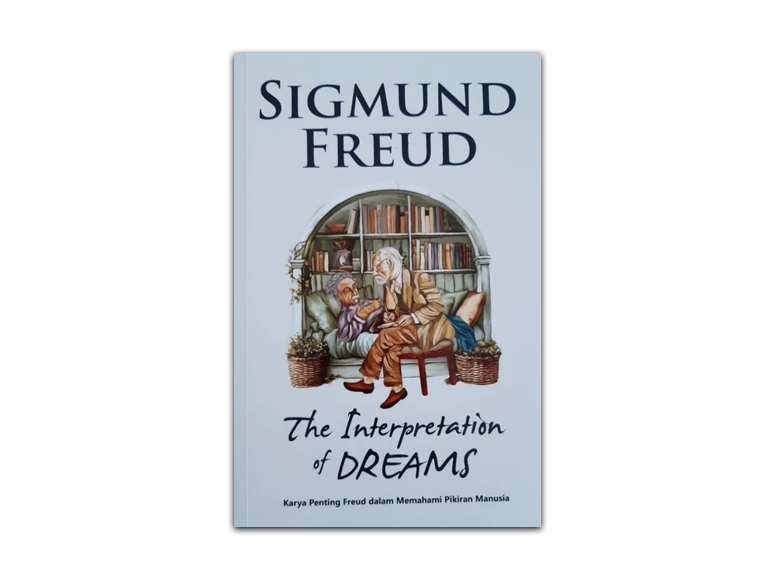 Buku The Interpretation of Dreams | Ditulis oleh Sigmund Freud | Penerbit Narasi