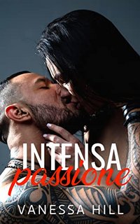 Vanessa Hill - Intensa passione (2022)
