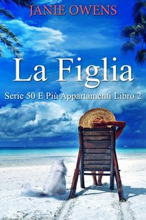 Janie Owens - La figlia. Serie 50 e più appartamenti (2022)