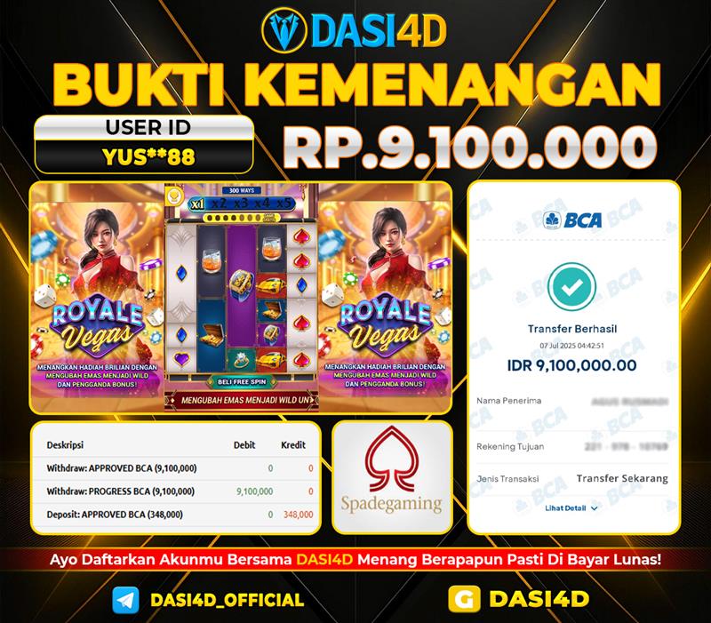 BUKTI KEMENANGAN 07 JULI 2025 DI ROYALE VEGAS RP 9.100.000