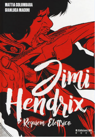 Jimi Hendrix – Requiem elettrico (Edizioni BD 2020-05-01)