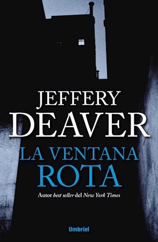 LA VENTANA ROTA, JEFFERY DEAVER