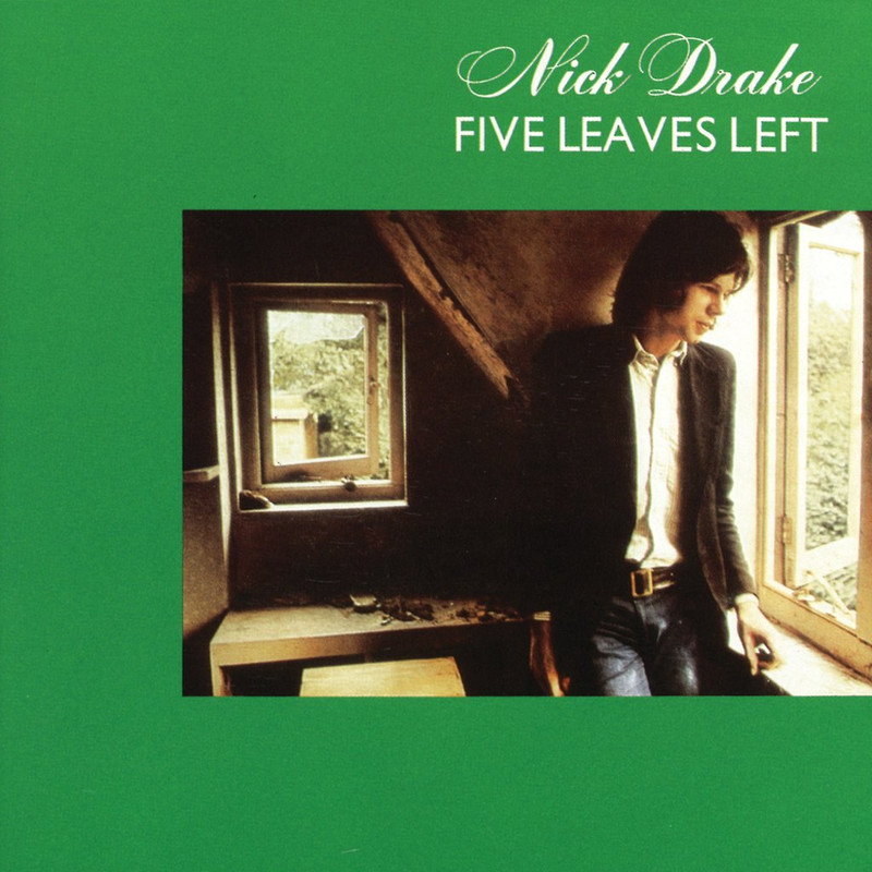 Nick Drake - Fives Leaves Left