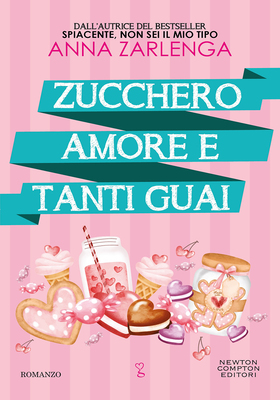 Anna Zarlenga - Zucchero, amore e tanti guai (2025)
