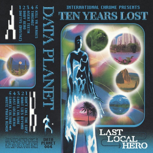 Ten Years Lost - Last Local Hero (2023)