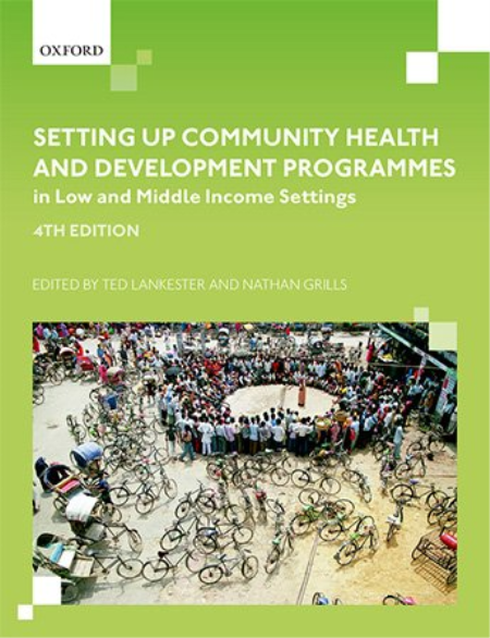 Setting up Community Health and Development Programmes in Low and Middle Income Settings, 4th Edition