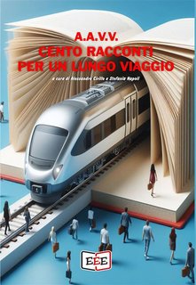 AA.VV. - Cento racconti per un lungo viaggio (2024)