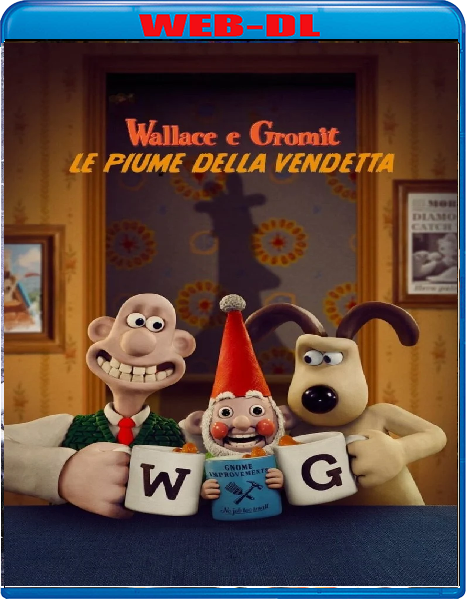 Wallace e Gromit - Le piume della vendetta (2024) mkv FullHD 1080p WEBDL ITA ENG Subs