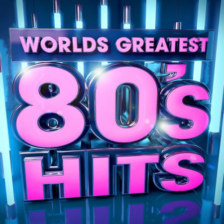 VA   40 Worlds Greatest 80's Hits   The Only 80s Hits Album You'll Ever Need! by Chart Hits Allstars (2012)