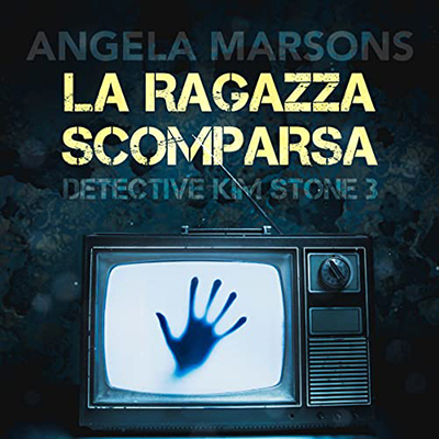 Angela Marsons - La ragazza scomparsa (2022) (mp3 - 128 kbps)
