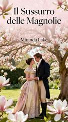Miranda Lake – Il Sussurro delle Magnolie (2026)