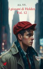 AA.VV. – I giovani di Holden Vol. 12 (2026)