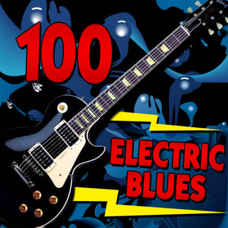VA - 100 Electric Blues (2011)