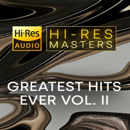 VA - Hi-Res Masters: Greatest Hits Ever Vol. II (2021) (Hi-Res) FLAC/MP3