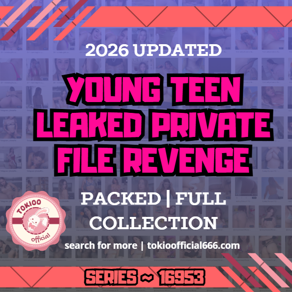 💦OFFICIAL ORIGINAL💦MEGA💦young teen leaked private file revenge💦16953