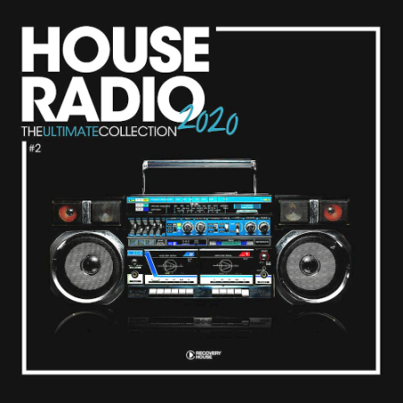 VA - House Radio 2020 The Ultimate Collection 1 (2020)