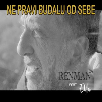 [Slika: Renman-Ella-Ne-Pravi-Budalu-Od-Sebe-folder.jpg]