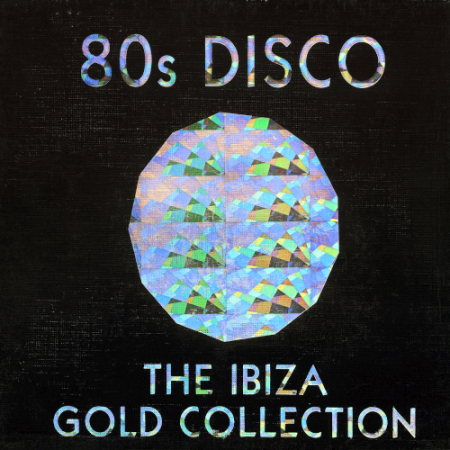 VA - 80s Disco - The Ibiza Gold Collection 2CD (The Gold Collection)