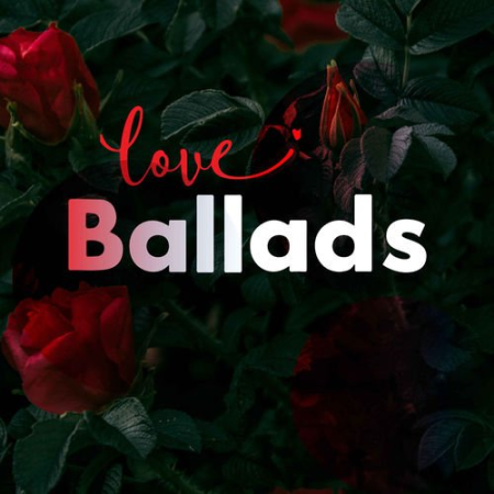 VA - Love Ballads (2019)