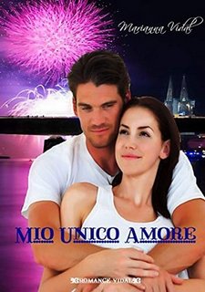 Marianna Vidal - Serie Latinos vol.7. Mio unico amore (2019)