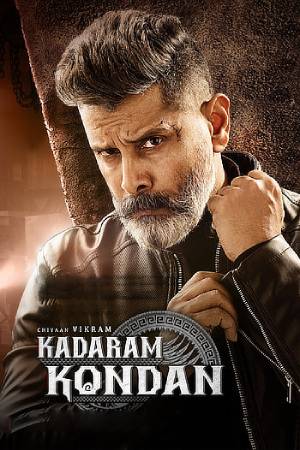Kadaram Kondan (2019) Dual Audio {Hindi-Tamil} Movie WEB-DL – 480p [450MB] || 720p [1GB] || 1080p [2.4GB]