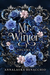 Annalaura Benacchio - Mr. Winter Vol.1. In love with Mr. Winter (2024)