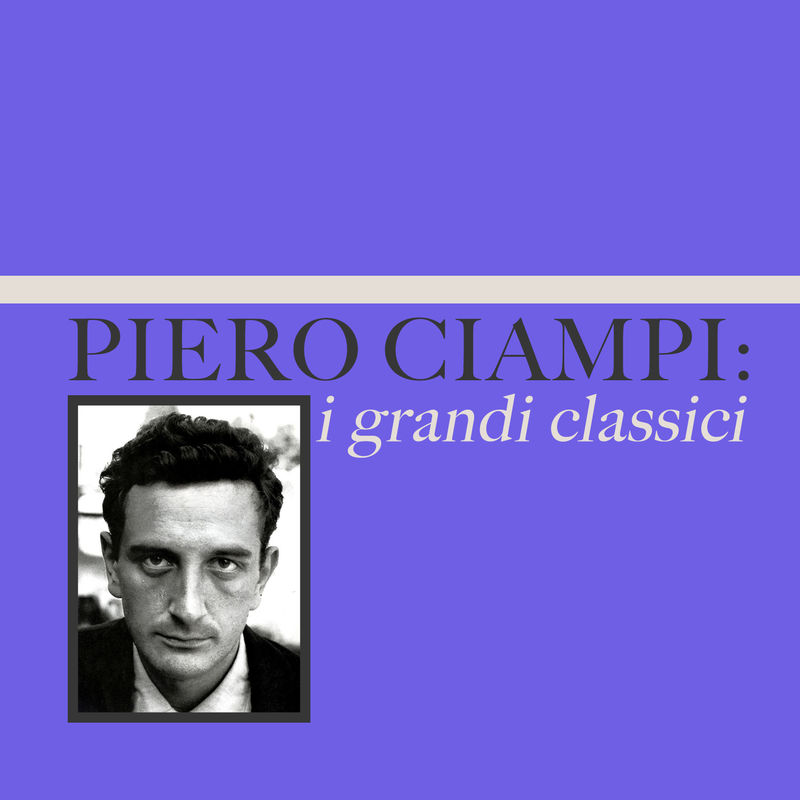 Piero Ciampi - Piero Ciampi  i grandi classici (Album, Sunny Place Records, 2014) FLAC
