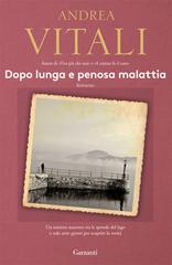 Andrea Vitali – Dopo lunga e penosa malattia (2011)