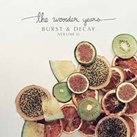 Burst & Decay (Volume II) by The Wonder Years