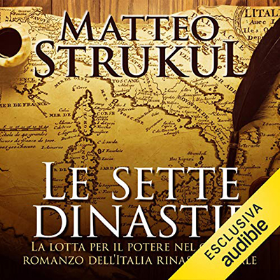 Matteo Strukul - Le sette dinastie (2020) (mp3 - 128 kbps)