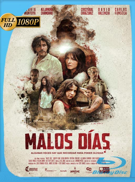 Malos Días (2016) WEB-DL HD 1080p Latino [GoogleDrive]