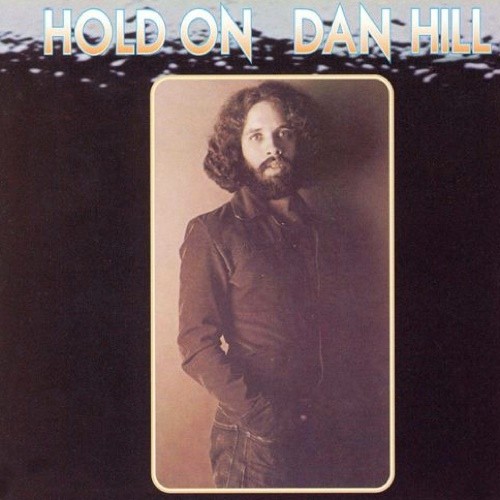 Dan Hill - Hold On (1976)