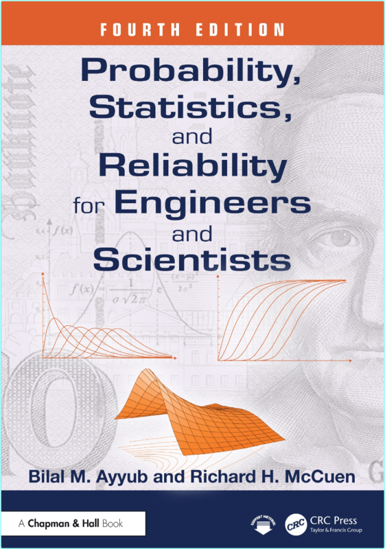 Probability Statistics And Reliability For Engineers And Scientists 4th Edition (Bilal M. Ayyub)