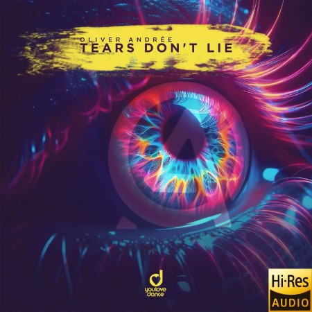 Oliver Andrée - Tears Don't Lie (2025)
