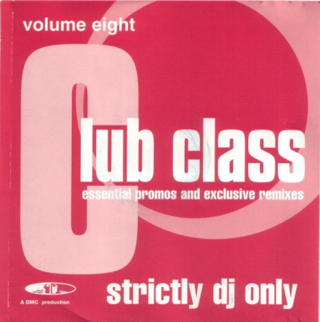 011d288d 43e8 4d5d b0af 54cae7e79f5c - VA - DMC Club Class Volume Eight (1998)