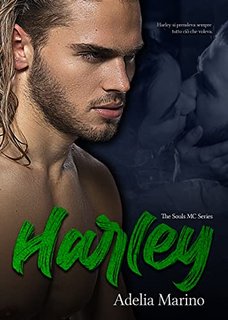 Adelia Marino - Harley. The Souls MC Series Vol 2 (2022)