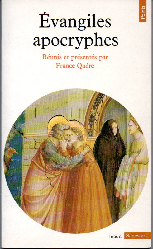 Canoniques et apocryphes [ quelle Bible et quels critères de sélection ? ] Evangiles-apocryphes